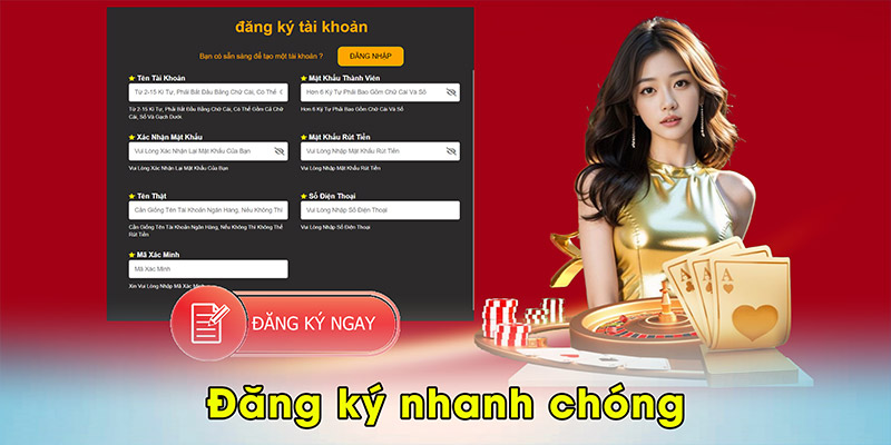 Đăng ký nhanh chóng