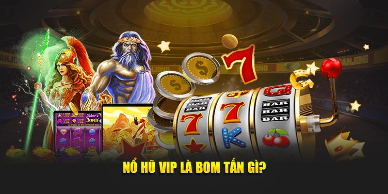 Nổ hũ vip AE888 là gì?